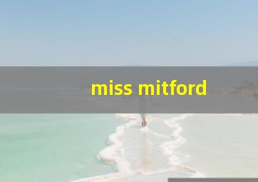 miss mitford